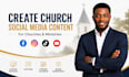 create engaging social media content for churches and ministries