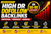 build high DR dofollow backlinks for off page SEO