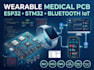 develop wearable medical device pcb embedded firmware bluetooth iot esp32 stm32
