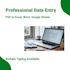 do accurate data entry, excel and sinhala english typing