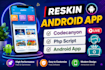 reskin app, redesign your android app and reskin codecanyon