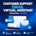 be your customer support email virtual assistant