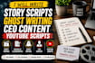 write story script, ghost writer, ceo content writer, script writing for youtube
