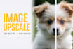 upscale and enhance your photos and images