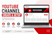 create and professionally set up your youtube channel