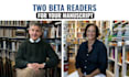 provide 2 beta readers with chapters by chapters feedback and reports