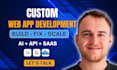develop custom web app with ai API integration saas and full stack solutions