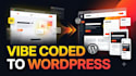 vibecoded website, lovable, bolt, or claude website to wordpress website, wix
