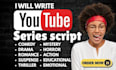 write youtube scripts, comedy writer, movie script, comedy, comedy script, memes