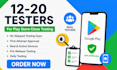 provide 12 testers mobile app testing 12 testers close 20 testers 12 app testers