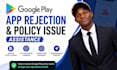 fix google play console policy violations get your app approved removal issue