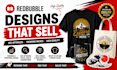 design redbubble SEO optimized products for high sales