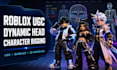 create roblox ugc, dynamic head, character rigging and bundles, ugc bundle