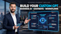 build a custom gpt ai assistant with prompts, knowledge and automation