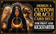 design a custom oracle card deck for print and kickstarter