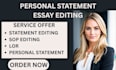 edit and proofread your college application essay  personal statement editing