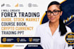 write forex trading ebook stock market crypto course content creation writing