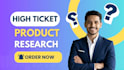 do highticket product research for shopify high ticket dropshipping store
