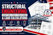provide structural engineering drafting, steel structures and load calculations