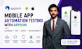 perform appium automation testing mobile app QA testing