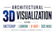 design architectural 3d visualization using sketchup, lumion, v ray and 3d max
