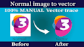 do jpg to vector, png to vector file and vectorize logo using adobe illustrator