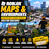 build custom roblox maps, environments, city maps