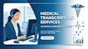 do accurate medical transcription
