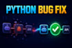 fix python scripts API integrations bots and automation bugs