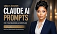 create custom claude ai prompts for business and workflow