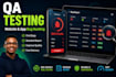 provide QA testing, app testing, and website testing