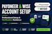 help you set up and optimize your payoneer or wise account