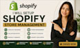 setup shopify collections, product variants, store management, catalog organize