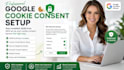 setup google consent mode v2, cookie banner,  ads and GTM