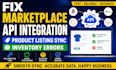 fix marketplace API integration product listing sync and inventory errors