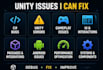 fix bugs and errors in your unity game