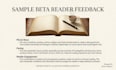 beta read your manuscript and provide honest reader feedback