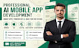 develop an ai mobile app, ai chatbot and website to app