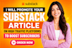 promote your substack article on high traffic platforms to boost subscribers