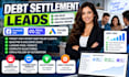 debt settlement leads debt relief leads debt consolidation fb ads sales funnel