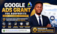 manage google ads grant and optimize nonprofit campaigns