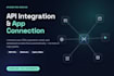 integrate apis or connect your apps together