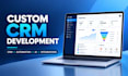 build a custom CRM with ai, automation, dashboards and integrations