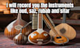 record sitar and other trad instruments like oud, saz, rubab