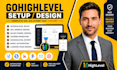 be your go high level expert gohighlevel va build ghl funnel ghl workflow expert