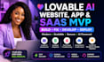 build fix, develop lovable ai website app saas mvp with supabase base44 replit