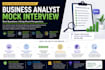 coach you for business analyst and data analyst interviews