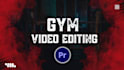 professionally edit your gym video editing
