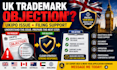 help with UK trademark objections, opposition, ukipo issues and filing