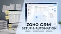 setup zoho CRM zoho one automation workflows zoho books and API integrations